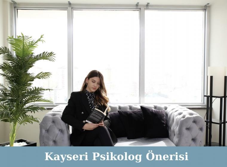 Kayseri Psikolog Önerisi