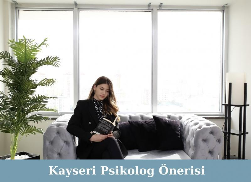 Kayseri Psikolog Önerisi