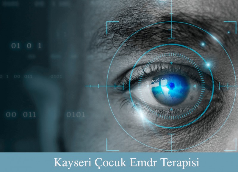 Kayseri Çocuk EMDR Terapisi